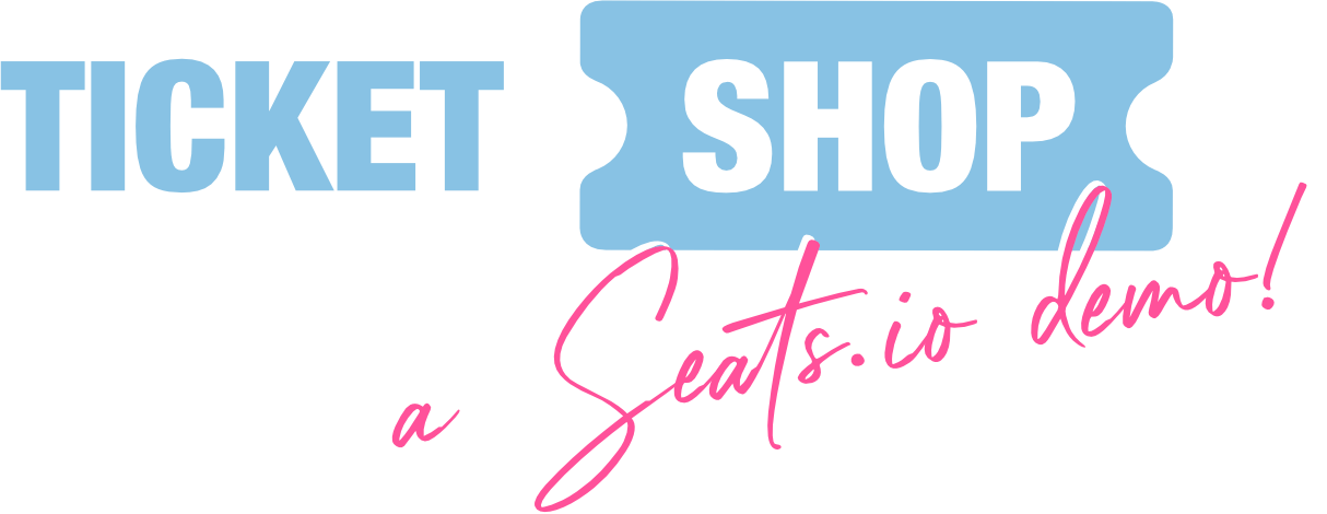 Ticket Shop - A Seats.io demo!